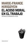 ACOSO MORAL EN EL TRABAJO,EL:DISTINGUIR LO VERDADERO DE LO FALSO
