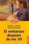 EMBARAZO DESPUES DE LOS 35 A�OS,EL