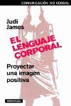 EL LENGUAJE CORPORAL: PROYECTAR UNA IMAGEN POSITIVA
