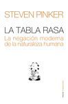 LA TABLA RASA.LA NEGACION MODERNA DE LA NATURALEZA HUMANA