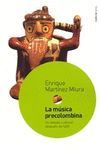 MUSICA PRECOLOMBINA.UN DEBATE CULTURAL DESPUES DE1492