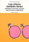 LOS CHICOS TAMBI�N LLORAN
