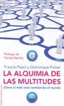 LA ALQUIMIA DE LAS MULTITUDES