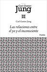 LAS RELACIONES ENTRE EL YO Y EL INCONSCIENTE