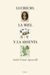 LUCRECIO. LA MIEL Y LA ABSENTA