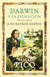 DARWIN Y LA EVOLUCIN EXPLICADOS A NUESTROS NIETOS