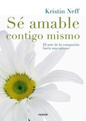 S AMABLE CONTIGO MISMO