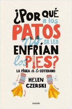 POR QUE A LOS PATOS NO SE LES ENFRIAN LOS PIES?