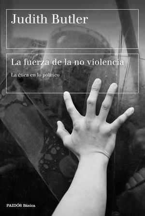 LA FUERZA DE LA NO VIOLENCIA. LA TICA EN LO POLTICO