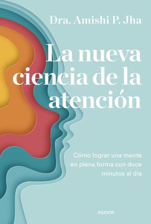 LA NUEVA CIENCIA DE LA ATENCIN