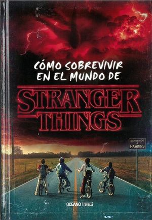 COMO SOBREVIVIR EN EL MUNDO DE STRANGER THINGS