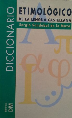 DICCIONARIO ETIMOLGICO DE LA LENGUA CASTELLANA - PARTE I