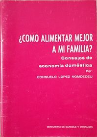 CMO ALIMENTAR MEJOR A MI FAMILIA?