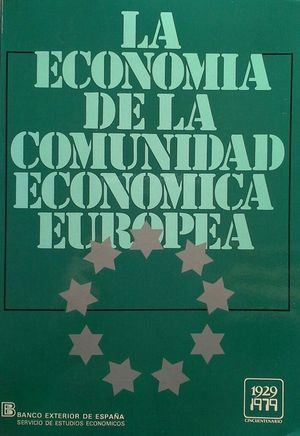 LA ECONOM�A EN LA COMUNIDAD ECON�MICA EUROPEA