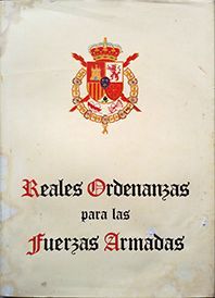 REALES ORDENANZAS DE LAS FUERZAS ARMADAS. (EDICIN BIBLIOTECA)
