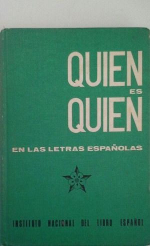 QUIN ES QUIN EN LAS LETRAS ESPAOLAS - 2 EDICIN 1979