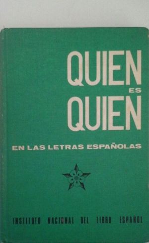 QUIN ES QUIN EN LAS LETRAS ESPAOLAS - 2 EDICIN 1979