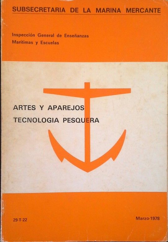 ARTES Y APAREJOS-TECNOLOGA PESQUERA