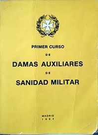 PRIMER CURSO DE DAMAS ENFERMERAS DE SANIDAD MILITAR