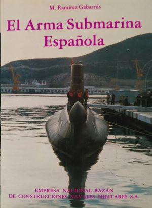 EL ARMA SUBMARINA ESPAOLA