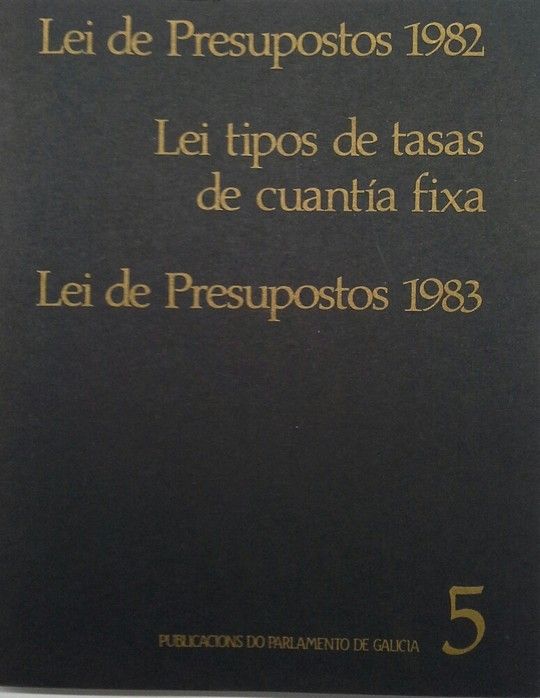 LEI DE PRESUPOSTOS 1982 LEI TIPOS DE TASAS DE CUANTIA FIXA LEI DE PRESUPOSTOS 19