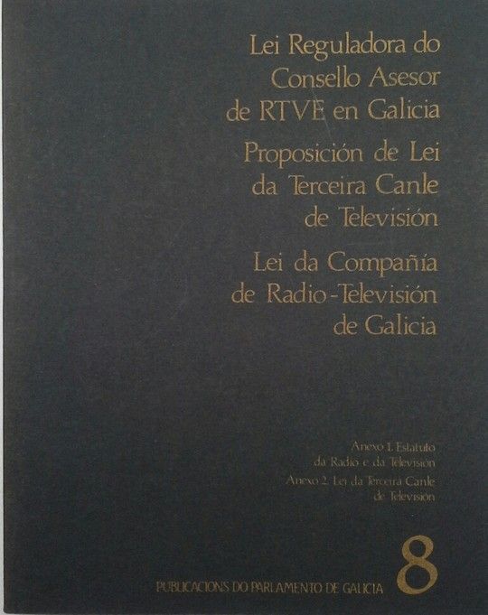 LEI REGULADORA DE CONSELLO ASESOR DE RTVE EN GALICIA