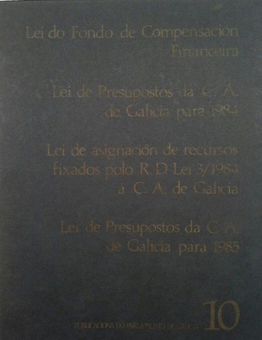 FONDO DE COMPENSACI�N FINANCIEIRA. PRESUPOSTOS XERAIS DA COMUNIDAD