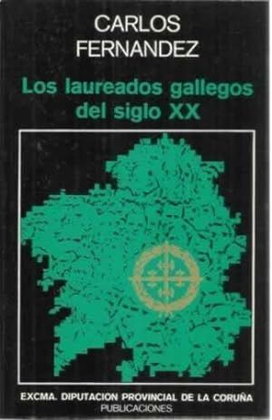 LOS LAUREADOS GALLEGOS DEL SIGLO XX