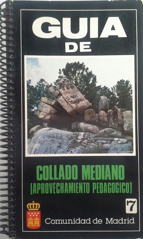COLLADO MEDIANO, GU�A DE APROVECHAMIENTO PEDAG�GICO