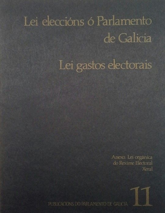 LEI DE ELECCI�NS � PARLAMENTO DE GALICIA