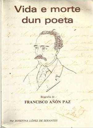 VIDA E MORTE DUN POETA