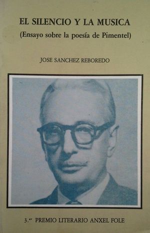 EL SILENCIO Y LA MSICA (ENSAYO SOBRE LA POESA DE PIMENTEL)