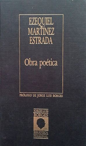 OBRA POTICA DE EZEQUIEL MARTNEZ ESTRADA