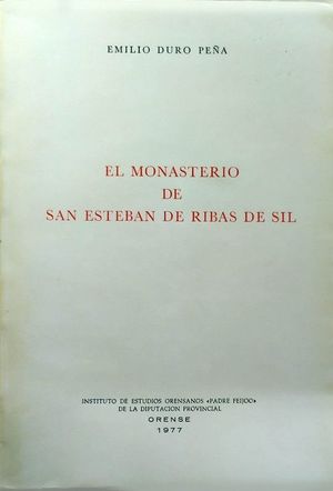 EL MONASTERIO DE SAN ESTEBAN DE RIBAS DE SIL