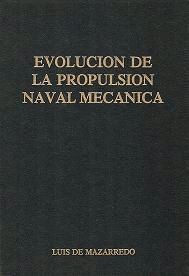 EVOLUCIN DE LA PROPULSIN NAVAL MECNICA