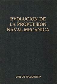 EVOLUCI�N DE LA PROPULSI�N NAVAL MEC�NICA
