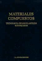 MATERIALES COMPUESTOS. TECNOLOGIA DE LOS PLASTICOS REFORZADOS