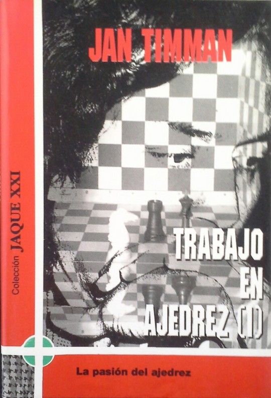 TRABAJO EL AJEDREZ. (T.1)