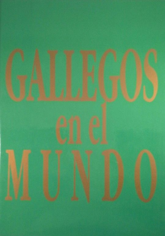 GALLEGOS EN EL MUNDO