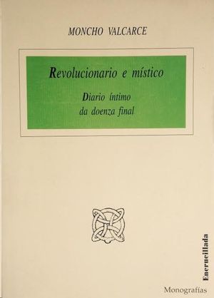 REVOLUCIONARIO E M�STICO