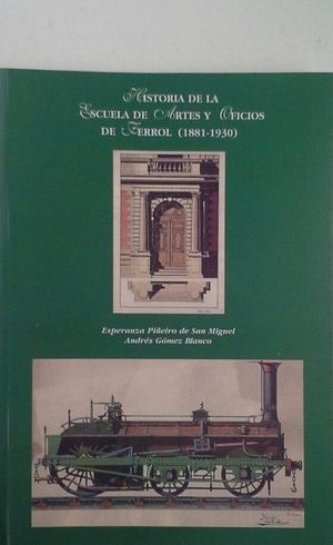 HISTORIA DE LA ESCUELA DE ARTES Y OFICIOS DEL FERROL