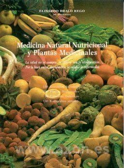 MEDICINA NATURAL NUTRICIONAL Y PLANTAS MEDICINALES