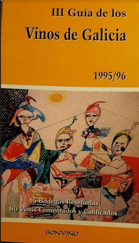 III GUIA DE LOS VINOS DE GALICIA 1995/96