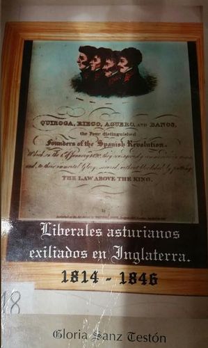 LIBERALES ASTURIANOS EXILIADOS EN INGLATERRA, 1814-1846