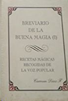 BREVIARIO DE LA BUENA MAGIA  I