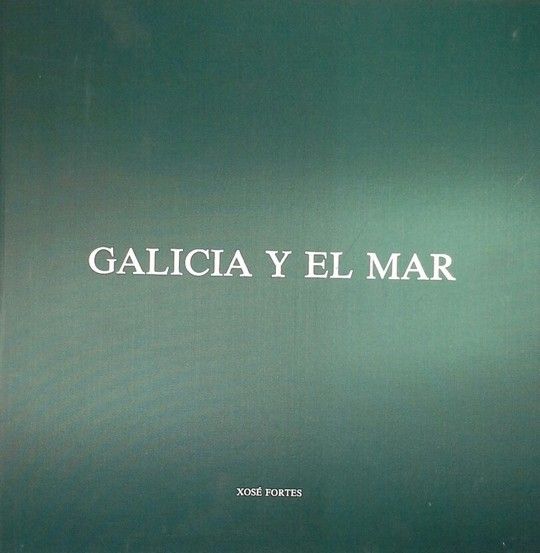 GALICIA Y EL MAR