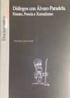 DIALOGOS CON �LVARO PARADELA : DI�LOGOS, ENSAYO E POESIA