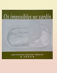 OS IMPOSIBLES NO XARDIN