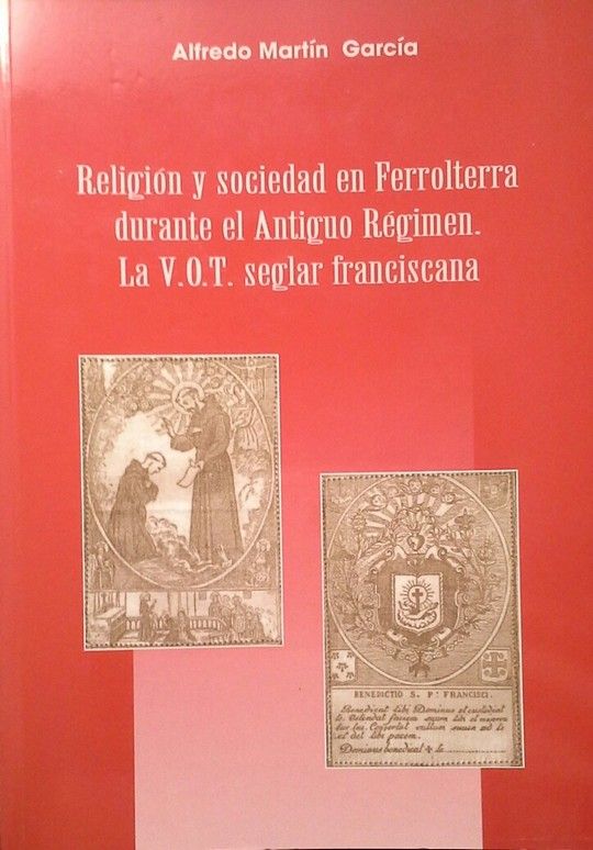 RELIGIN Y SOCIEDAD EN FERROLTERRA DURANTE EL ANTIGUO RGIMEN