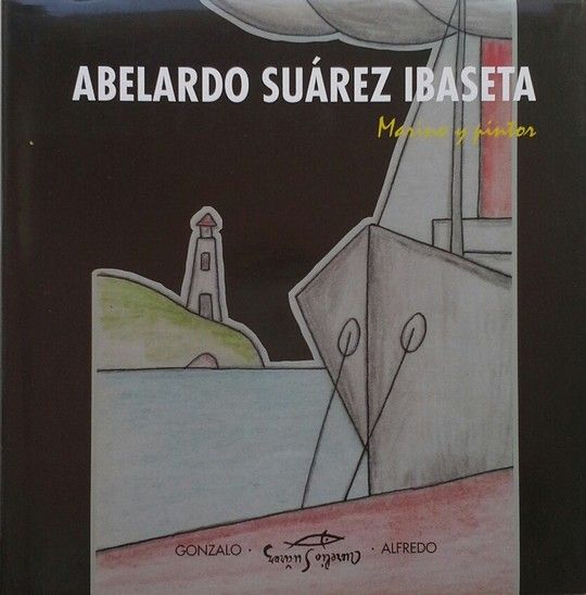 ABELARDO SU�REZ IBASETA, MARINO Y PINTOR
